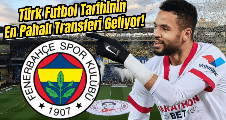 Fenerbahçe Transfer Bombasını Patlattı: Youssef En-Nesyri Geliyor!