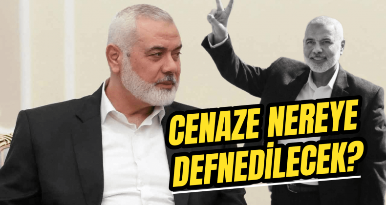 Haniye’nin Cenazesi İçin Son Dakika Planı! Doha’ya Nakledilecek