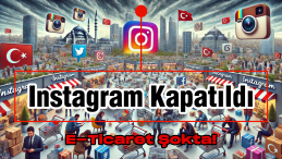 Instagram Erişim Engeli E-Ticareti Felç Etti!