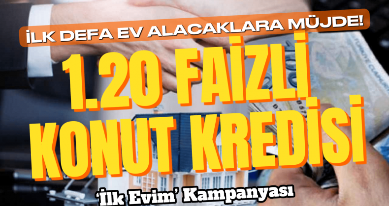 Dar Gelirliye Konut Müjdesi: Faizler Yüzde 1.20’ye İniyor!