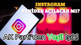 AK Parti’den Instagram’a Açık Kapı: Erişim Engeli Kaldırılabilir!