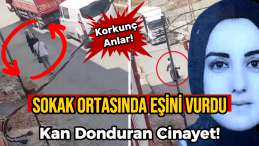 İstanbul’da Vahşet: Eşini Sokak Ortasında Kurşunlayarak Öldürdü