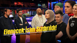 MasterChef’te Şok! Bu Akşam Elenecek İsim Sızdırıldı!