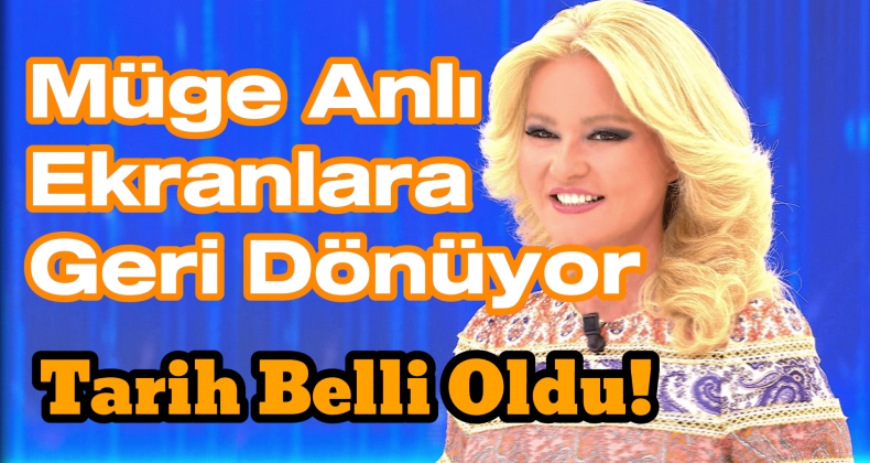 Müge Anlı Başlıyor: Tarihi Sosyal Medyadan Duyurdu