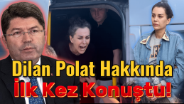 Bakan Tunç’tan Dilan Polat Açıklaması: “Yargıya Güvenelim”