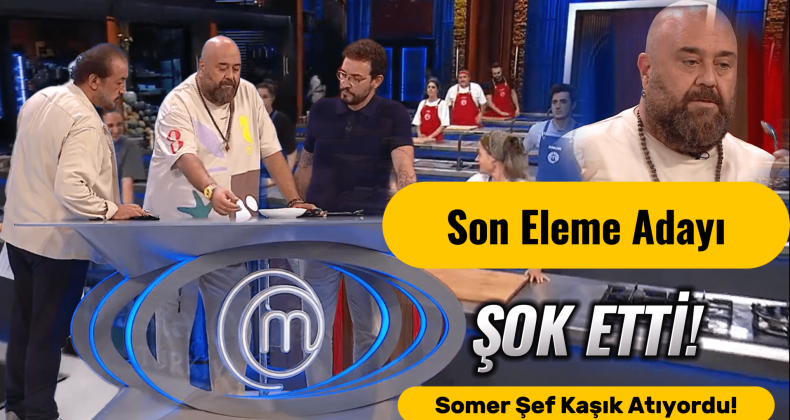 MasterChef’te Son Eleme Adayı Belli Oldu: Kaşık Atıyordu!