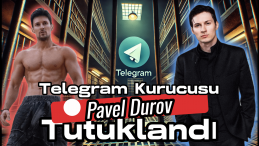 Telegram’ın Kurucusu Pavel Durov Fransa’da Şok Gözaltı!