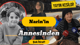 Kayıp Narin’in Annesinin Şok Sözleri Yayını Kestirdi!