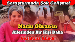 Kayıp Narin’in Amcası Gözaltında: Soruşturmada Şok Gelişme