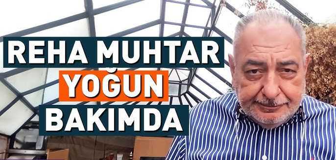 Reha Muhtar Yoğun Bakımda! Ünlü Sunucu Entübe Edildi