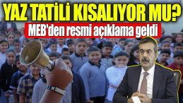 Yaz Tatili Kısalıyor mu? Milli Eğitim Bakanlığı’ndan Açıklama Geldi