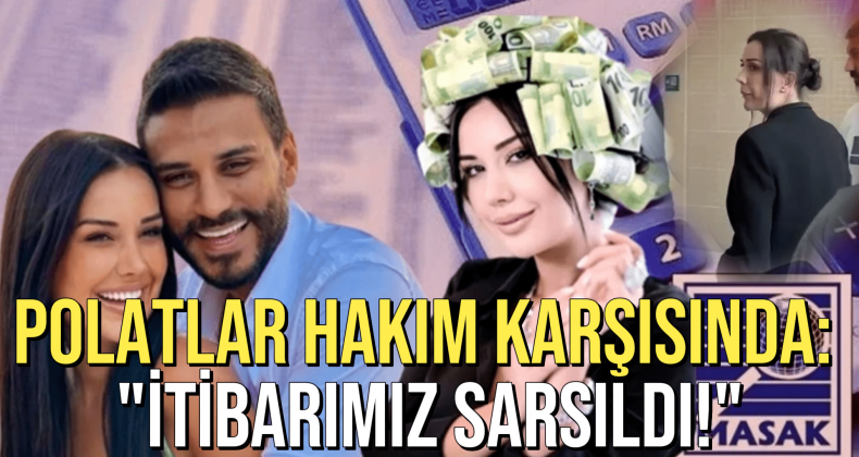 Dilan ve Engin Polat İlk Kez Hakim Karşısında! ‘İtibarımız Paramparça!’
