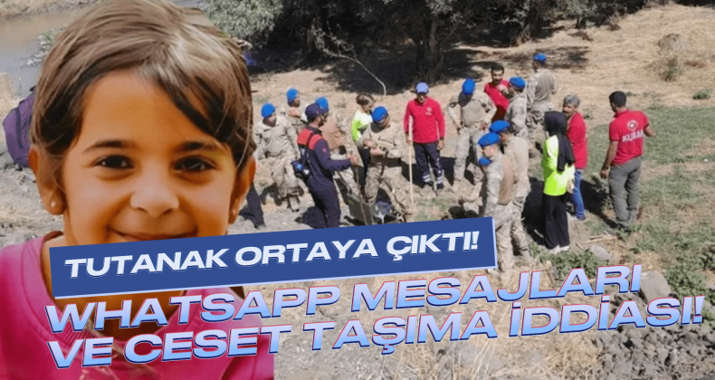 Narin Cinayetinde WhatsApp Mesajları ve Ceset Taşıma İddiası