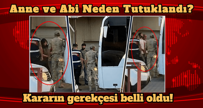 Narin Güran Cinayetinde Anne ve Abi Neden Tutuklandı?