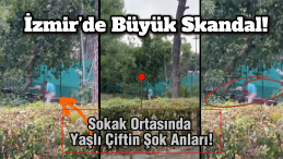 İzmir’de Skandal: Yaşlı Çiften Cinsel İlişki Şoku!