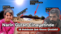 Narin Güran Cinayetinde 18 Dakikalık Sır Çözüldü: Şok Detaylar Ortaya Çıktı!