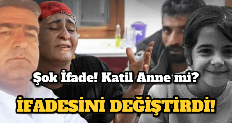Narin Güran Cinayetinde Şok İfade! Katil Anne mi?