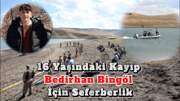 Muş’ta Kayıp Lise Öğrencisini Arama Çalışmaları Sürüyor