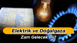 Kış Öncesi Elektrik ve Doğalgaza Zam Gelecek mi?