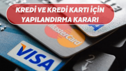 Kredi ve Kredi Kartı Borçlarına 60 Aya Kadar Yapılandırma!