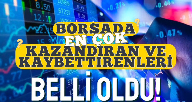 Borsada Geçen Hafta Hangi Hisseler Kazandırdı, Hangileri Kaybettirdi?