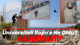 Kayıp Üniversiteli Rojin’den 4 Gündür Haber Yok!