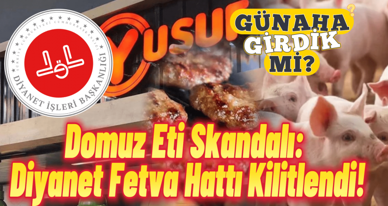 Domuz Eti Skandalı Alo Fetva Hatlarını Kilitledi!