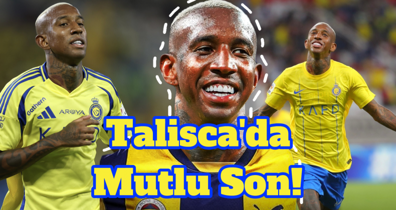 Fenerbahçe’de Talisca Transferinde Mutlu Son Çok Yakın!