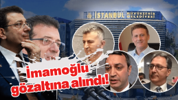 Şok Operasyon: İBB Başkanı İmamoğlu Gözaltında