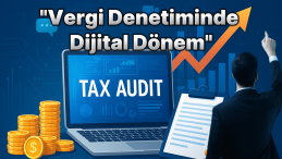 Vergi Denetiminde Devrim: Kağıt Bitti, Dijital Dönem Başladı